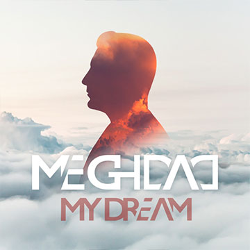 MEGHDAD - My Dream